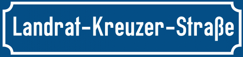 Straßenschild Landrat-Kreuzer-Straße zum kostenlosen Download