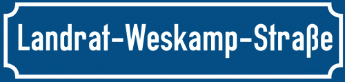 Straßenschild Landrat-Weskamp-Straße