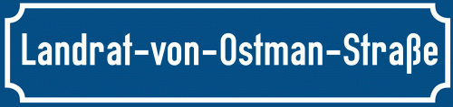 Straßenschild Landrat-von-Ostman-Straße