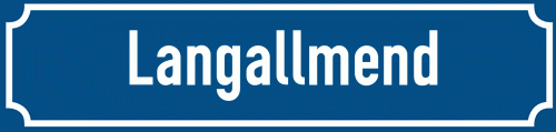 Straßenschild Langallmend zum kostenlosen Download