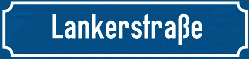 Straßenschild Lankerstraße zum kostenlosen Download