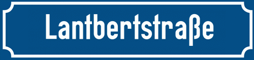 Straßenschild Lantbertstraße