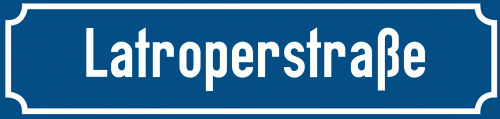 Straßenschild Latroperstraße zum kostenlosen Download