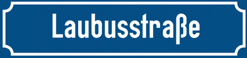 Straßenschild Laubusstraße