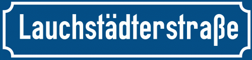 Straßenschild Lauchstädterstraße zum kostenlosen Download