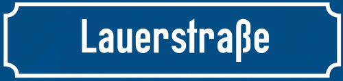 Straßenschild Lauerstraße