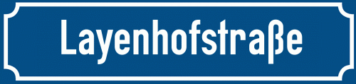 Straßenschild Layenhofstraße