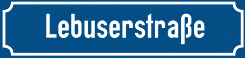 Straßenschild Lebuserstraße zum kostenlosen Download