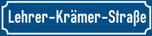 Straßenschild Lehrer-Krämer-Straße