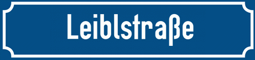 Straßenschild Leiblstraße