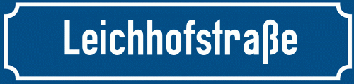 Straßenschild Leichhofstraße