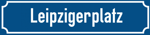 Straßenschild Leipzigerplatz