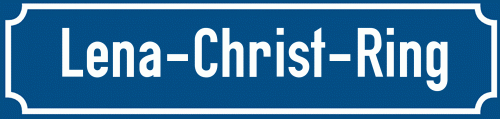 Straßenschild Lena-Christ-Ring