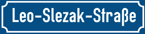 Straßenschild Leo-Slezak-Straße