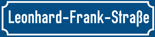 Straßenschild Leonhard-Frank-Straße