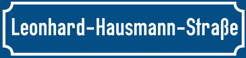 Straßenschild Leonhard-Hausmann-Straße