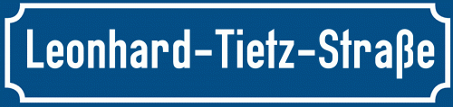 Straßenschild Leonhard-Tietz-Straße