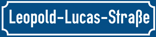 Straßenschild Leopold-Lucas-Straße