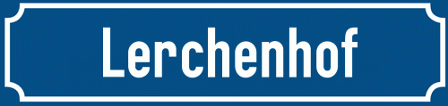 Straßenschild Lerchenhof