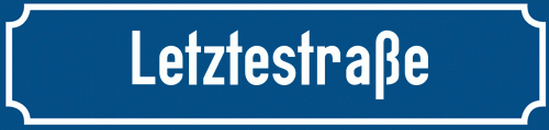 Straßenschild Letztestraße