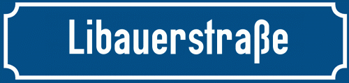 Straßenschild Libauerstraße zum kostenlosen Download