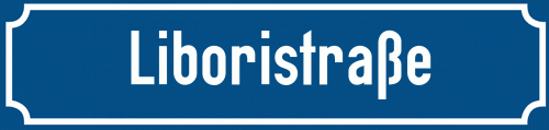 Straßenschild Liboristraße zum kostenlosen Download