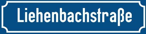 Straßenschild Liehenbachstraße