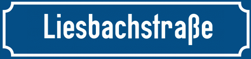 Straßenschild Liesbachstraße
