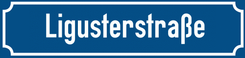 Straßenschild Ligusterstraße