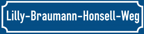 Straßenschild Lilly-Braumann-Honsell-Weg
