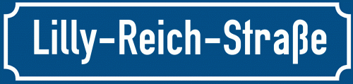 Straßenschild Lilly-Reich-Straße zum kostenlosen Download