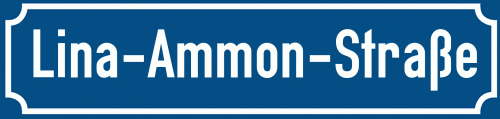 Straßenschild Lina-Ammon-Straße