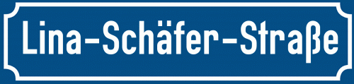 Straßenschild Lina-Schäfer-Straße