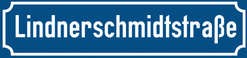 Straßenschild Lindnerschmidtstraße