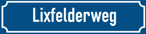 Straßenschild Lixfelderweg