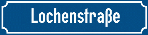 Straßenschild Lochenstraße