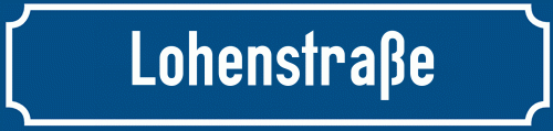 Straßenschild Lohenstraße