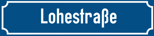 Straßenschild Lohestraße zum kostenlosen Download