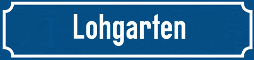 Straßenschild Lohgarten