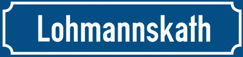 Straßenschild Lohmannskath