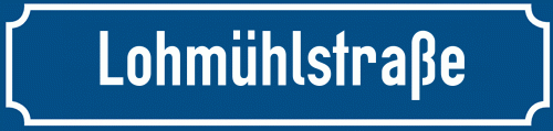 Straßenschild Lohmühlstraße