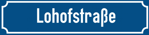 Straßenschild Lohofstraße
