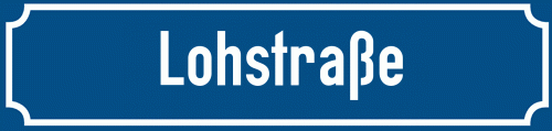 Straßenschild Lohstraße