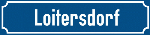 Straßenschild Loitersdorf