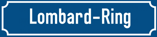 Straßenschild Lombard-Ring