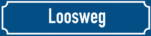 Straßenschild Loosweg