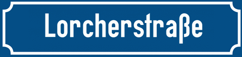 Straßenschild Lorcherstraße zum kostenlosen Download
