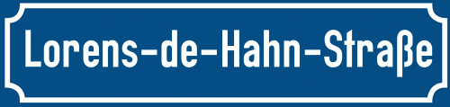 Straßenschild Lorens-de-Hahn-Straße