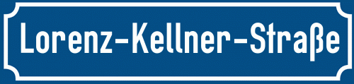 Straßenschild Lorenz-Kellner-Straße zum kostenlosen Download
