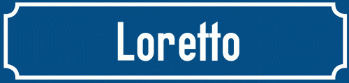 Straßenschild Loretto